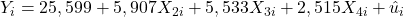 Y_i = 25,599 + 5,907 X_{2i} + 5,533 X_{3i} + 2,515 X_{4i} + \hat{u}_i
